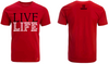 Red Live Life Tee